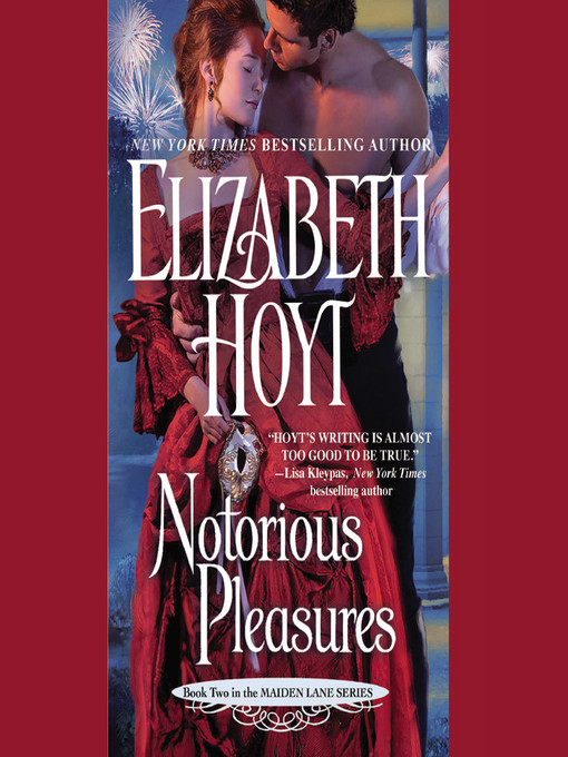 Title details for Notorious Pleasures by Elizabeth Hoyt - Wait list